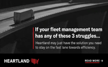 if your fleet management team has any of these 3 struggles blog image